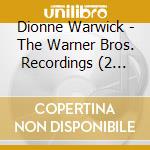 Dionne Warwick - The Warner Bros. Recordings (2 Cd) cd