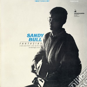 Sandy Bull - Fantasias For Guitar And Banjo cd musicale di Sandy Bull