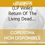 (LP Vinile) Return Of The Living Dead (The) (Limited Edition) (Green & Blood Red Splatter Vinyl) lp vinile