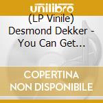 (LP Vinile) Desmond Dekker - You Can Get It If You Really Want (Limited Black & Blue Marble Vinyl Edition) vinile