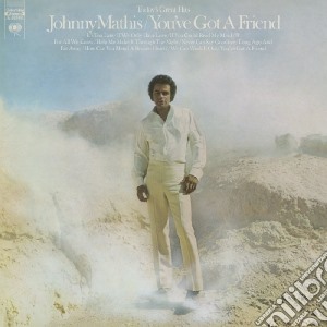 Johnny Mathis - You've Got A Friend (Expanded) cd musicale di Johnny Mathis