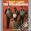 (LP Vinile) Strangeloves (The) - I Want Candy (Candy Apple Red Vinyl, Limited) cd
