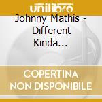 Johnny Mathis - Different Kinda Different (Expanded Edition) cd