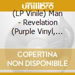 (LP Vinile) Man - Revelation (Purple Vinyl, Original 'Flipjack' Jacket With Flaps Outside, Limited) lp vinile
