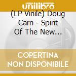 (LP Vinile) Doug Carn - Spirit Of The New Land (Remastered Edition) (Feat. The Voice Of Jean Carn) vinile
