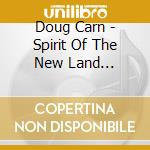 Doug Carn - Spirit Of The New Land (Remastered Edition) (Feat. The Voice Of Jean Carn) cd