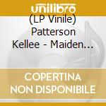 (LP Vinile) Patterson Kellee - Maiden Voyage (Remastered Vinyl Edition) vinile
