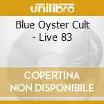 Blue Oyster Cult - Live 83 cd