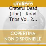 Grateful Dead (The) - Road Trips Vol. 2 No. 2 - Carousel 2-14- (2 Cd) cd musicale