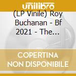 (LP Vinile) Roy Buchanan - Bf 2021 - The Prophet--The Unreleased First Polydor Album (Orange & Black "Fire" Lp) vinile
