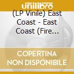 (LP Vinile) East Coast - East Coast (Fire Orange With Black Streaks Vinyl) vinile