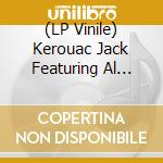(LP Vinile) Kerouac Jack Featuring Al Cohn & Zoot Sims - Blues And Haikus (100Th Birthday) (Tobacco Tan Vinyl) lp vinile