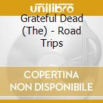 Grateful Dead (The) - Road Trips cd