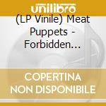 (LP Vinile) Meat Puppets - Forbidden Places (Black Swirl vinile