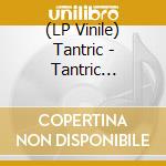 (LP Vinile) Tantric - Tantric (Orange Vinyl) vinile
