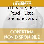 (LP Vinile) Joe Pesci - Little Joe Sure Can Sing (Hand-Numbered Remastered) (Clear With Orange Swirl Vinyl) (Rsd 2024) lp vinile