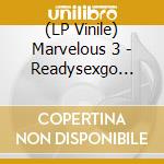 (LP Vinile) Marvelous 3 - Readysexgo (Expanded) (Purple Vinyl) vinile