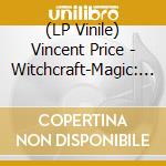 (LP Vinile) Vincent Price - Witchcraft-Magic: An Adventure In Demonology (Clear With Orange Pumpkin Swirl Vinyl, 8 Page Booklet) (2 Lp) vinile