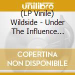 (LP Vinile) Wildside - Under The Influence (Fire Orange Vinyl) vinile