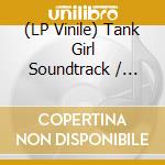 (LP Vinile) Tank Girl Soundtrack / Various (30Th Anniversary) (Neon Coral Vinyl) vinile