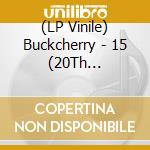 (LP Vinile) Buckcherry - 15 (20Th Anniversary) (Metallic Marble Vinyl) (2 Lp) vinile