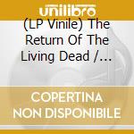 (LP Vinile) The Return Of The Living Dead / O.S.T. (Green/Black Toxic Waste Vinyl) vinile