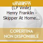 (LP Vinile) Henry Franklin - Skipper At Home (Remastered) (Blue/Black Swirl Vinyl) vinile