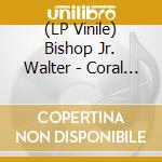 (LP Vinile) Bishop Jr. Walter - Coral Keys (Blue/Black Swirl Vinyl) vinile