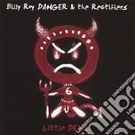 Billy Roy Danger & The Rectifiers - Little Devil