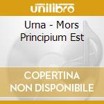 Urna - Mors Principium Est cd