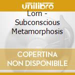 Lorn - Subconscious Metamorphosis cd