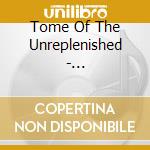 Tome Of The Unreplenished - Innerstanding