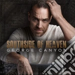 George Canyon - Southside Of Heaven cd