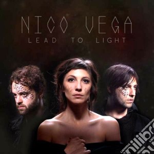 Nico Vega - Lead To Light cd musicale di Vega Nico