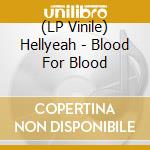 (LP Vinile) Hellyeah - Blood For Blood vinile