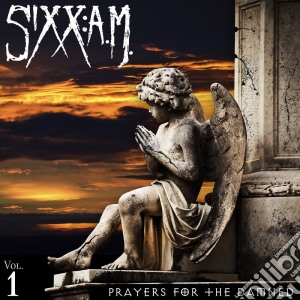 Sixx: A.M. - Prayers For The Damned cd musicale di A.m. Sixx: