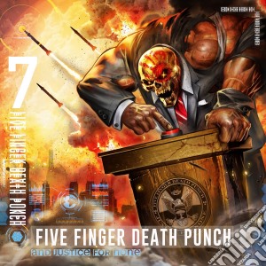 Five Finger Death Punch - And Justice For None cd musicale di Five Finger Death Punch