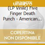 (LP Vinile) Five Finger Death Punch - American Capitalist (2 Lp)