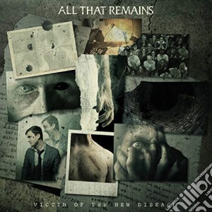 All That Remains - Victim Of The New Disease cd musicale di All That Remains