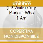 (LP Vinile) Cory Marks - Who I Am vinile