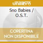 Sno Babies / O.S.T. cd