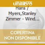Hans / Myers,Stanley Zimmer - Wind / O.S.T. cd