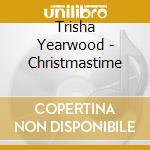 Trisha Yearwood - Christmastime cd