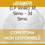 (LP Vinile) Jd Simo - Jd Simo vinile