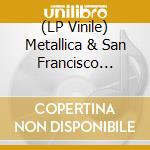 (LP Vinile) Metallica & San Francisco Symphony - S&M2 (Deluxe Box) (4 LP+2CD+BluRay) lp vinile