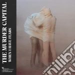 (LP Vinile) Murder Capital (The) - When I Have Fears vinile
