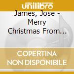 James, Jose - Merry Christmas From Jose James cd
