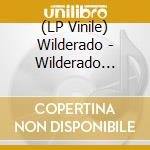 (LP Vinile) Wilderado - Wilderado (Green Splatter Vinyl) vinile