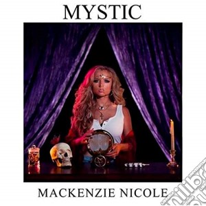 Mackenzie Nicole - Mystic cd musicale
