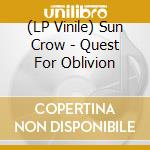 (LP Vinile) Sun Crow - Quest For Oblivion lp vinile